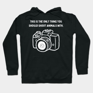 Shoot with a camera Hoodie